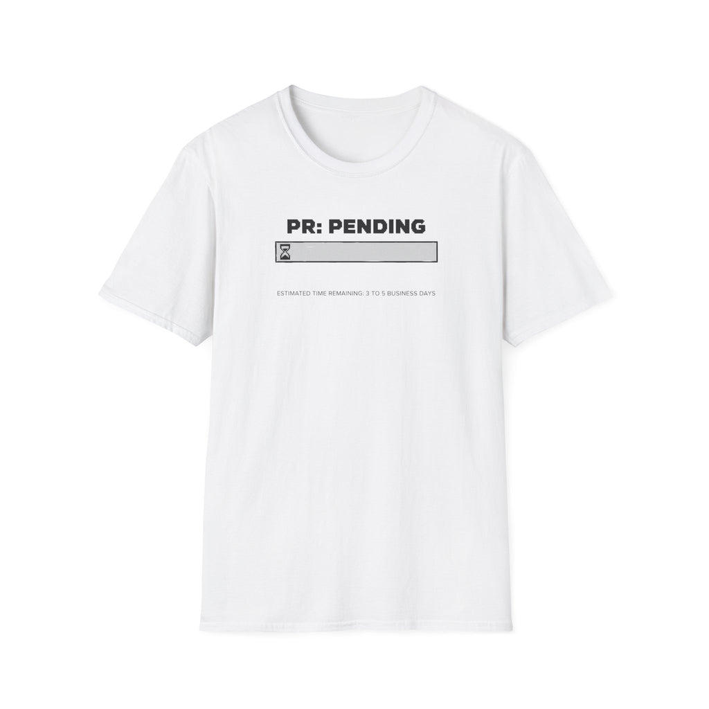 PR Pending T-Shirt