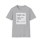 Therapy Bill T-Shirt