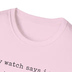 I trust My Watch T-Shirt