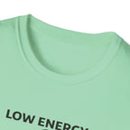 Low Energy T-Shirt