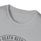Death Before T-Shirt
