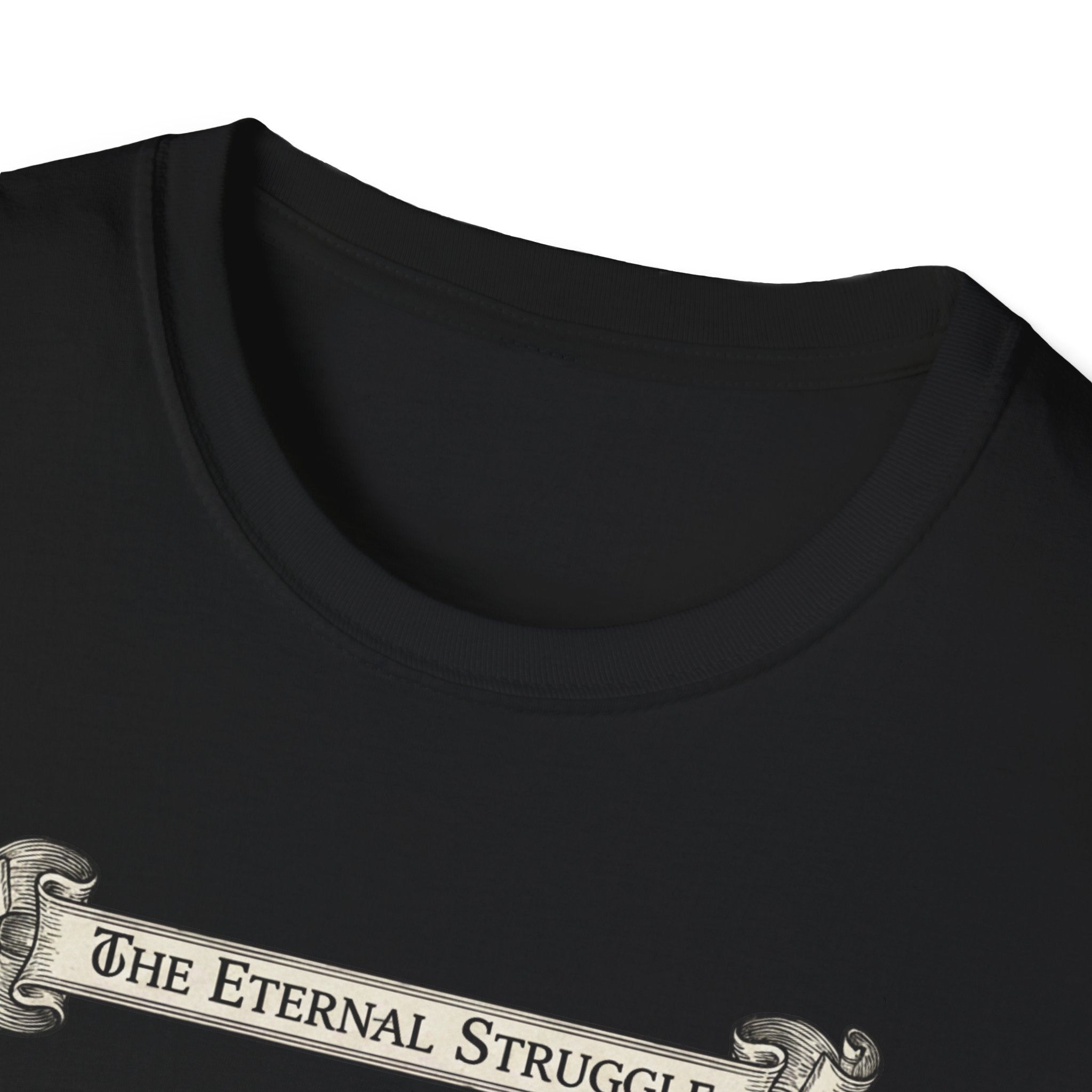 The Eternal Struggle T-Shirt