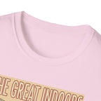 The Great Indoors T-Shirt