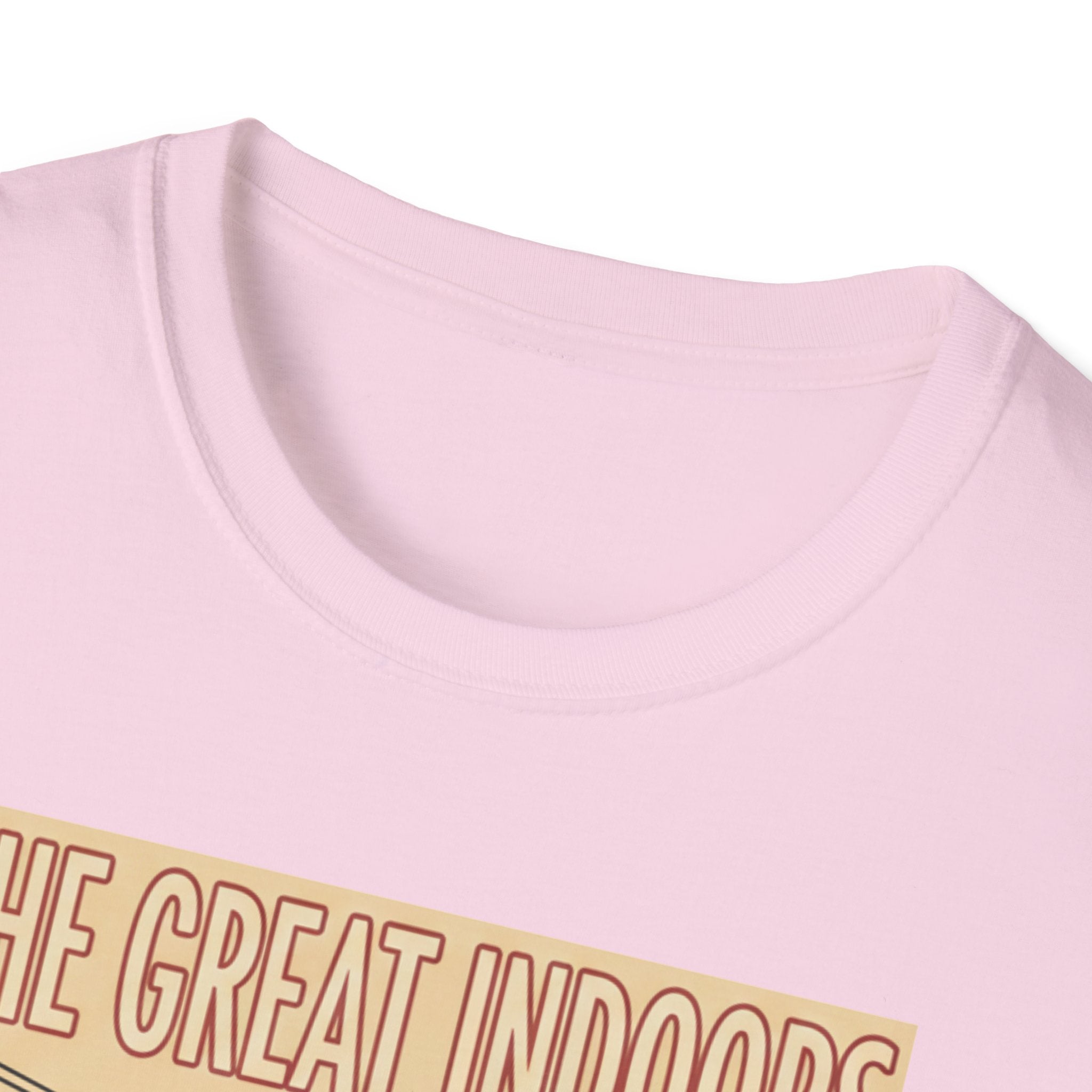 The Great Indoors T-Shirt