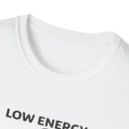 Low Energy T-Shirt