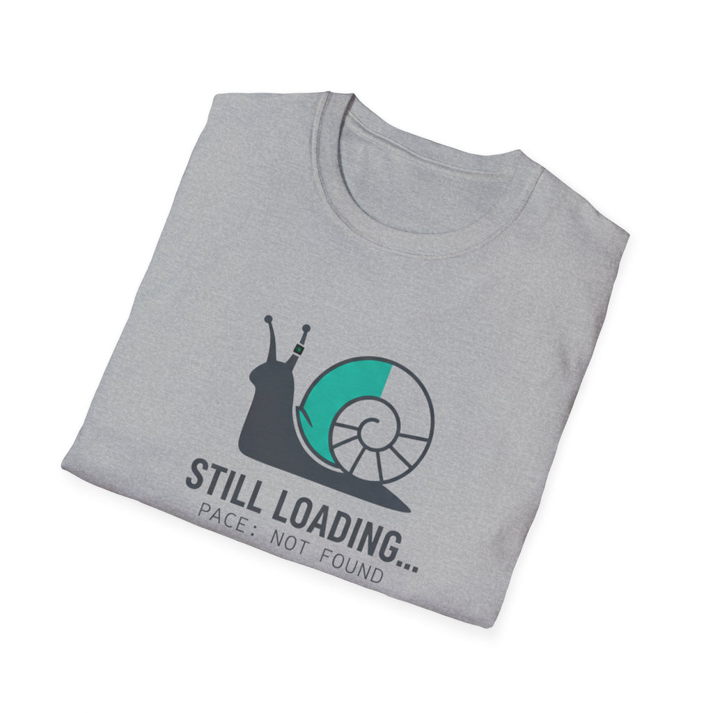 Still Loading T-Shirt