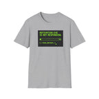 Motivation Not Responding T-Shirt