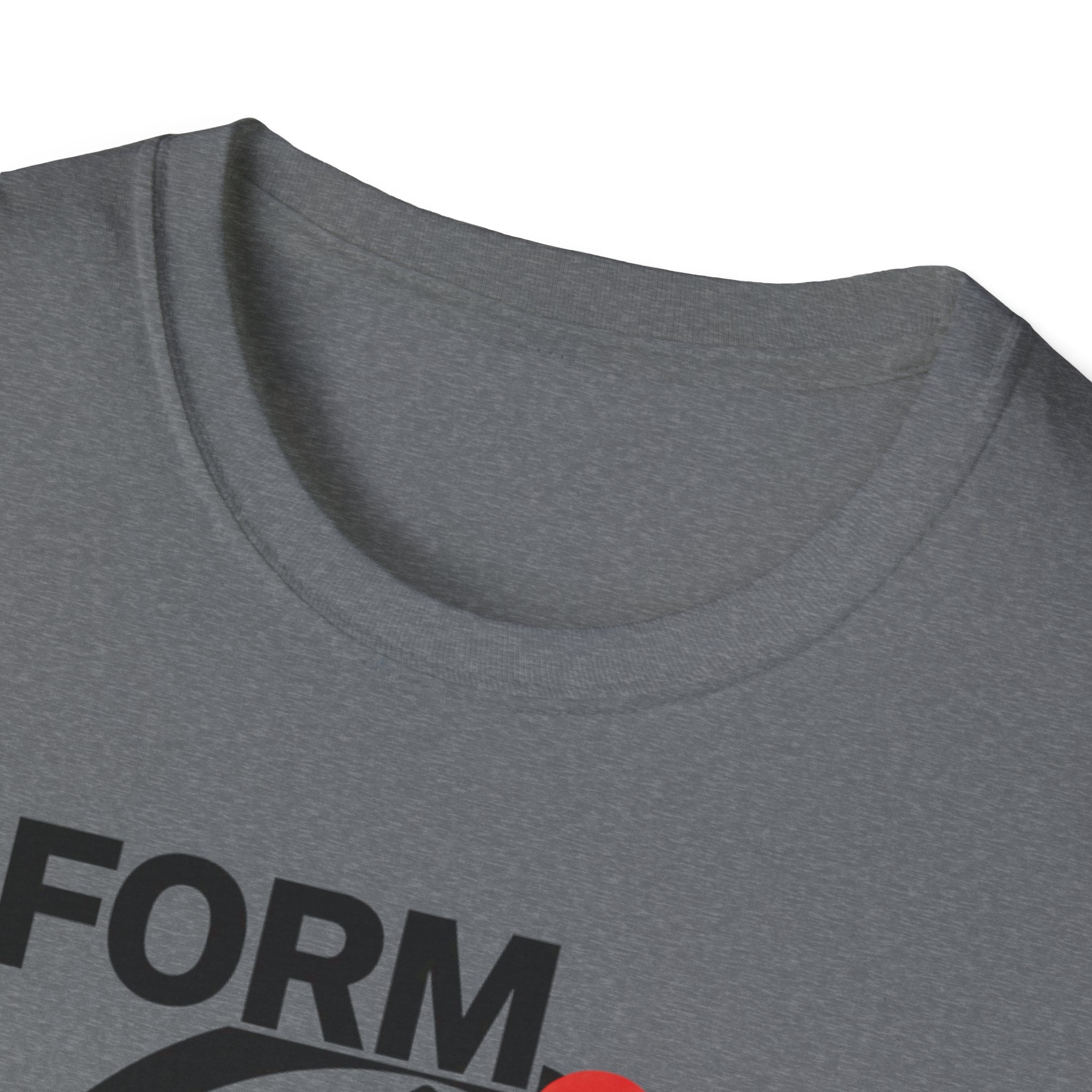 Form Follows Fatigue T-Shirt