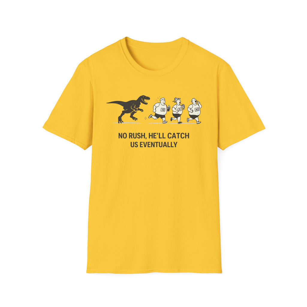 No Rush T-Shirt
