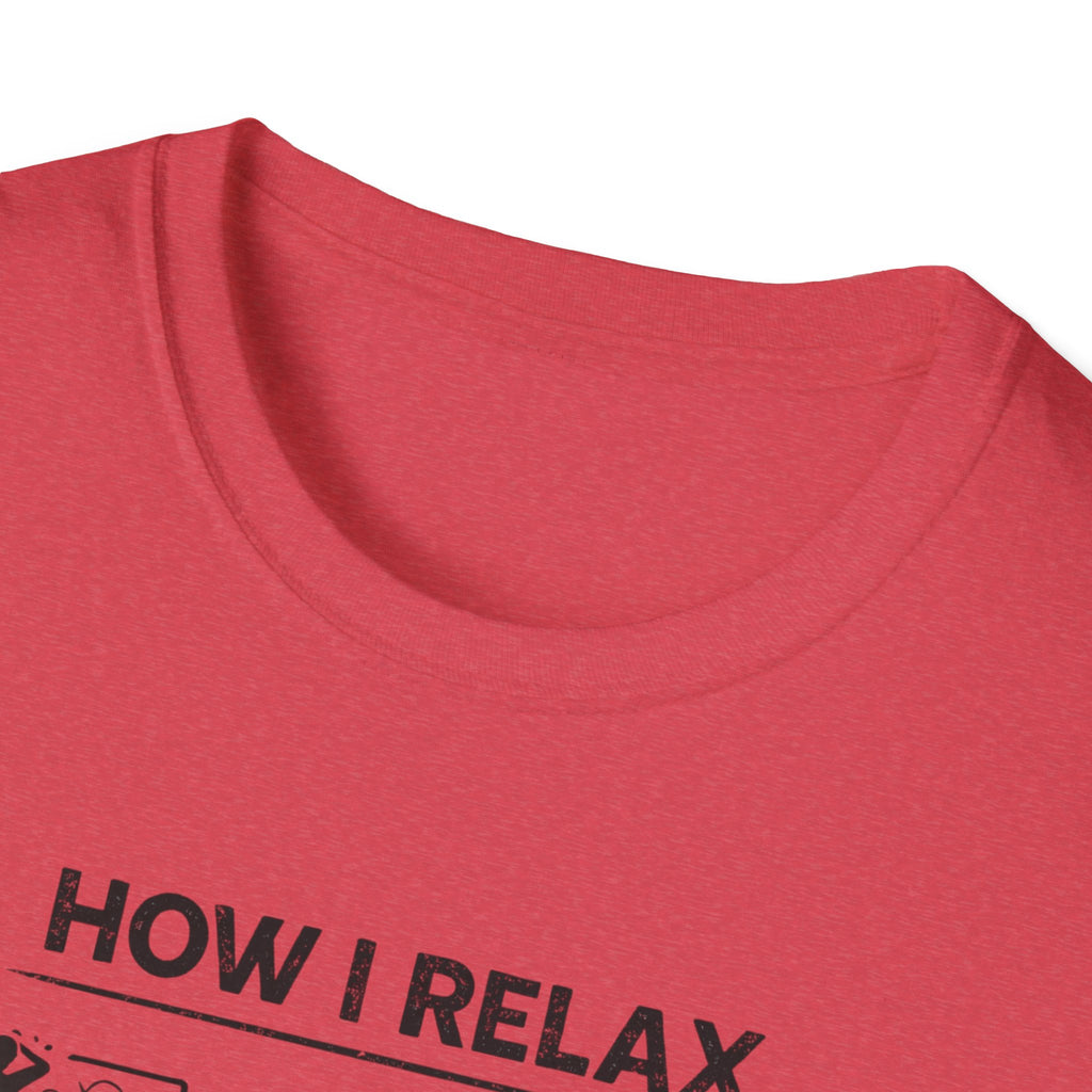 How I relax T-Shirt