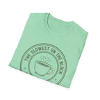 Slowest On the Block T-Shirt