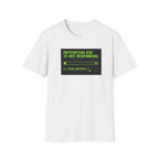 Motivation Not Responding T-Shirt