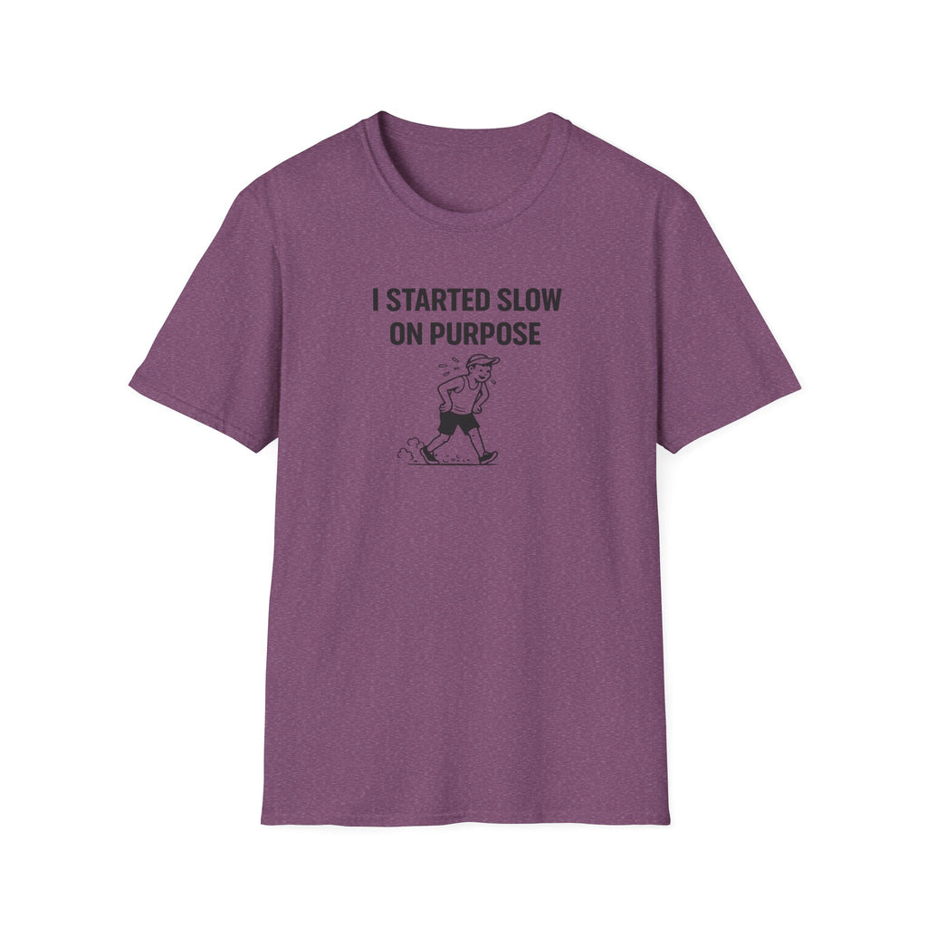 Slow On Purpose T-Shirt