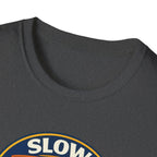 Slow And Sweaty T-Shirt