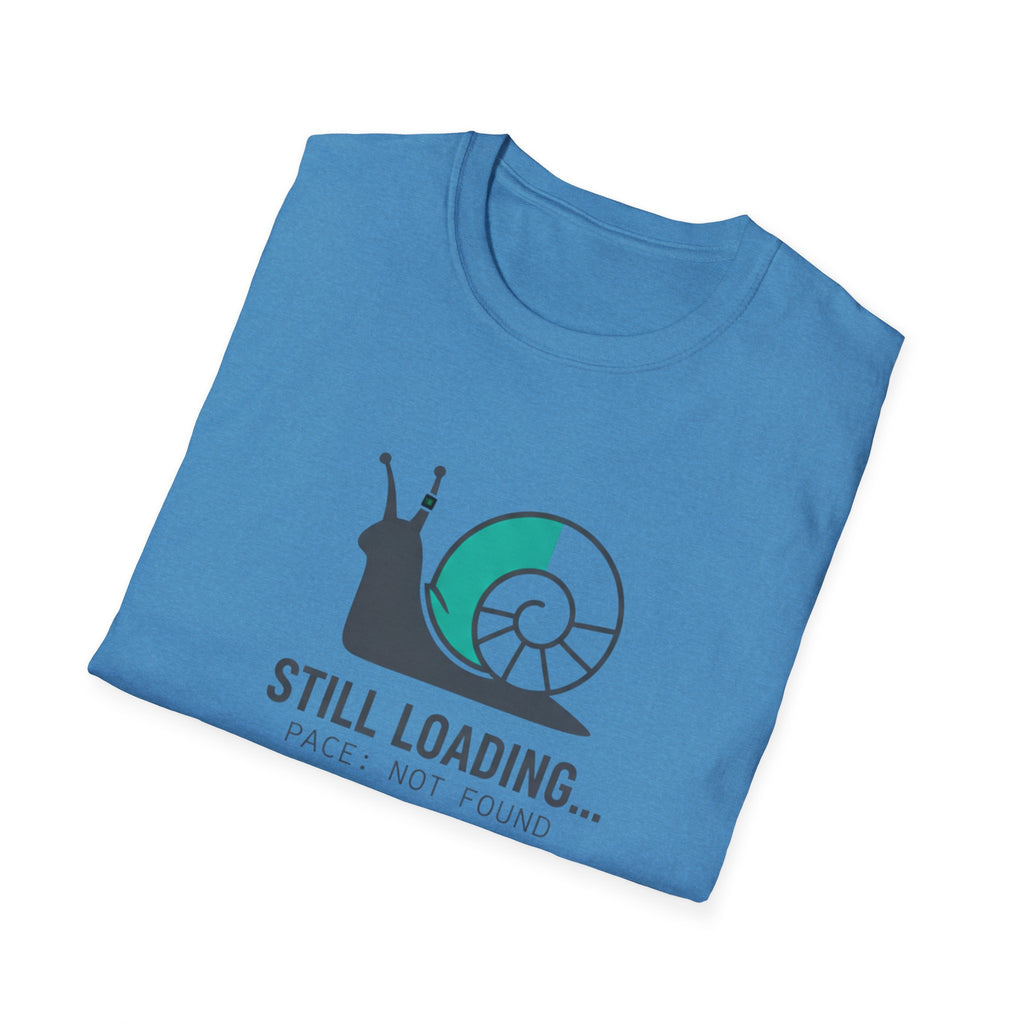 Still Loading T-Shirt